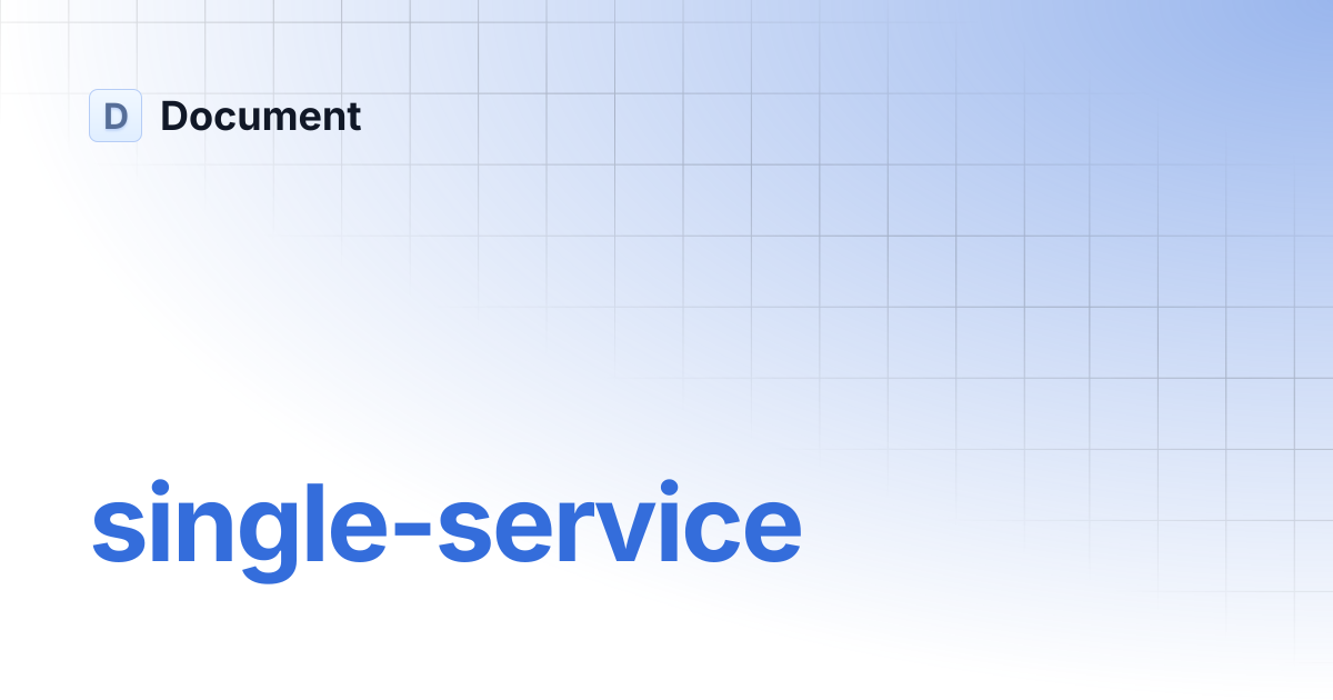 single-service | Document